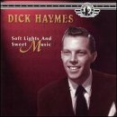 Dick Haymes, Soft Lights, Sweet Music
